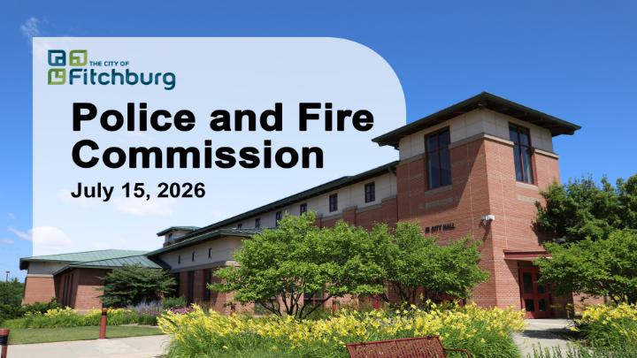 Thumbnail image for Police and Fire Commission 7-15-26